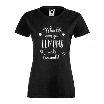 Ženska majica When life gives you lemons make lemonade Ženska majica When life gives you lemons make lemonade