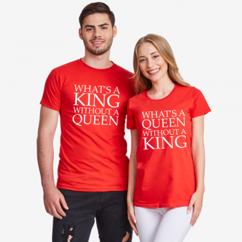 Majice za parove What is a queen without a KING Majice za parove What is a queen without a KING