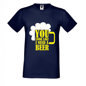 Muška majica You Look Like I Need a Beer - D-M-233 Muška majica You Look Like I Need a Beer - D-M-233